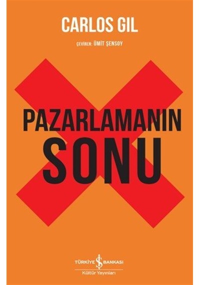 Pazarlamanın Sonu / Carlos Gil