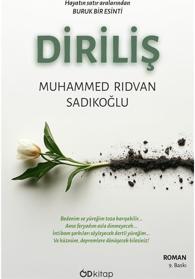 Diriliş / Muhammed Rıdvan Sadıkoğlu