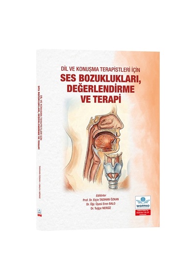 Dil Ve Konuşma Terapistleri İçin Ses Bozuklukları, Değerlendirme Ve Terapi