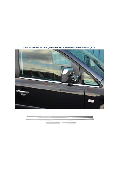 Ebal Otomotiv VW Caddy Krom Cam Çıtası 4 Prç. 2004-2015 P. ÇeLİK