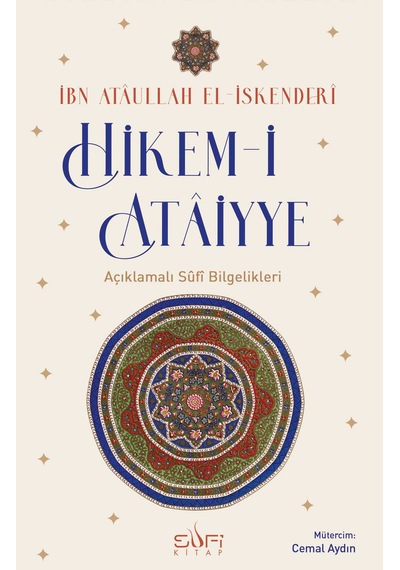 Hikem İ Ataiyye Açıklamalı Sufi Bilgelikleri