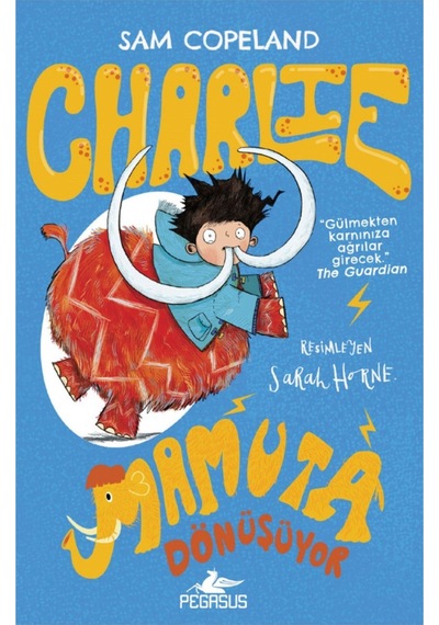 Charlie Mamuta Dönüşüyor / Charlie Serisi 3 / Sam Copeland