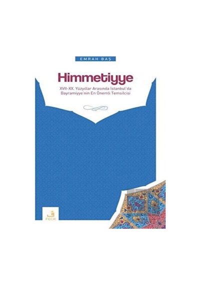 Himmetiyye -  Fecr Yayınları