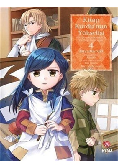 Kitap Kurdu'nun Yükselişi 4 / Miya Kazuki