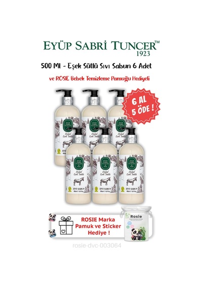 Eyüb Sabri Tuncer Eşek Sütlü Sıvı Sabun 6 x 500 ML + Rosie Pamuk