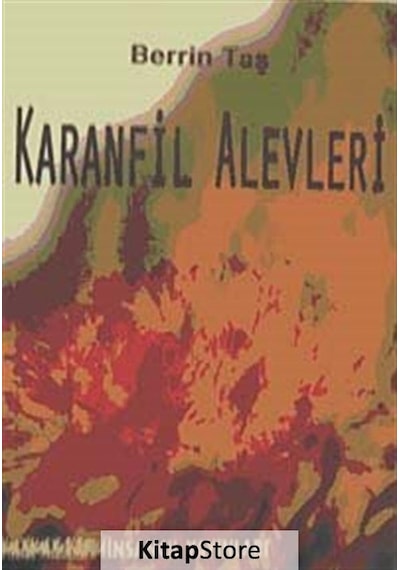Karanfil Alevleri - Berrin Taş - İnsancıl Yayınları