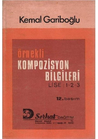 Örnekli Kompozisyon Bilgileri Lise 1 - 2 - 3 - Kemal Gariboğlu