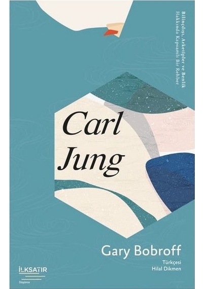 Carl Jung - Gary Bobroff - İlksatır Yayınevi