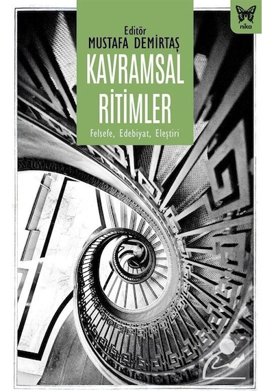 Kavramsal Ritimler: Felsefe - Edebiyat - Eleştiri- Nika Yayınevi