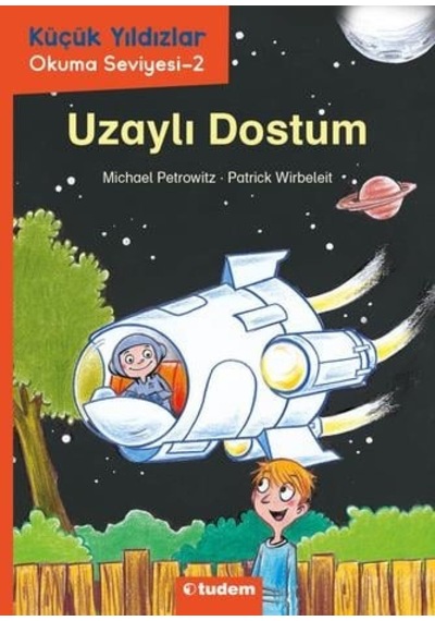 Tudem Edebiyat-küçük Yıldızlar: Uzaylı Dostum
