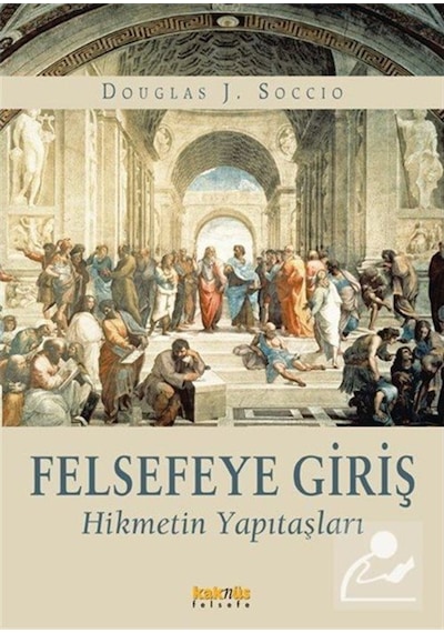 Felsefeye Giriş / Douglas J. Soccio 9789752562370
