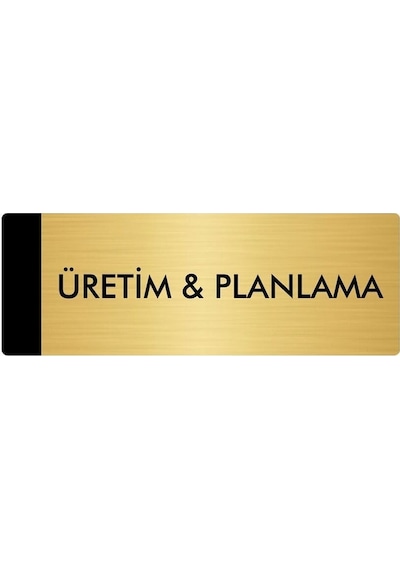 Metal Yönlendirme Levhası, Departman Kapı Isimliği Üretim & Planlama 10x20 Cm Altın Renk
