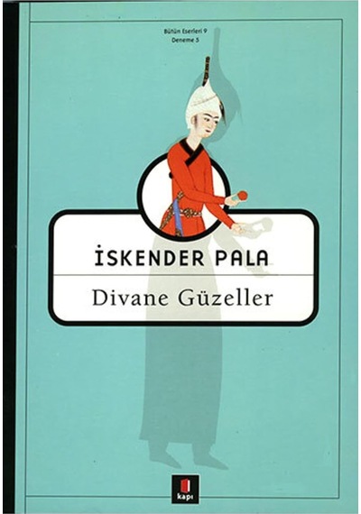 Divane Güzeller: Bütün Eserleri 9