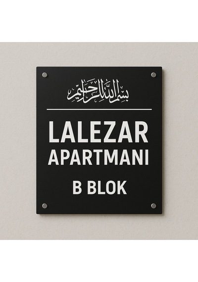 Kişiye Özel Besmele Kapı İsimliği Yazılı Pleksi Apartman & Site Tabelası 30 40cm