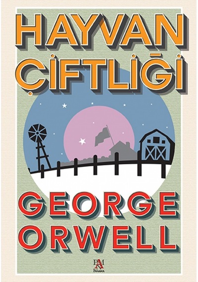 Hayvan Çiftliği - George Orwell - Panama Yayıncılık