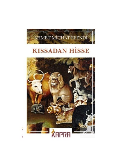 Kıssadan Hisse - Ahmet Mithat Efendi
