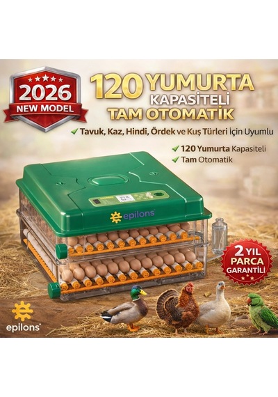 Ep120 Yumurta Kapasiteli Tam Otomatik Kuluçka Makinesi - Yeni Nesil Harici Suluklu, Dijital Nem Ve S