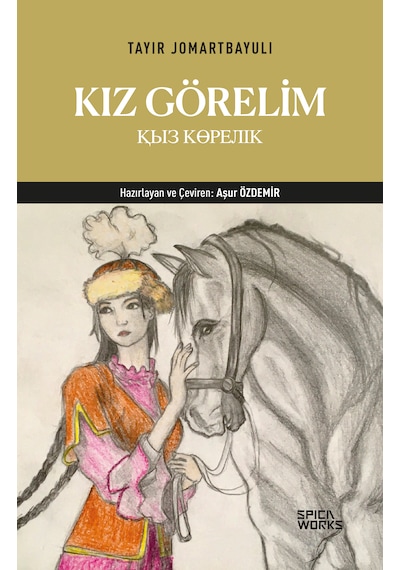 Kız Görelim - Tayır Jomartbayulı