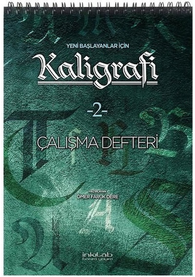 Yeni Başlayanlar İçin Kaligrafi 2 - Çalışma Defteri- İnkılab Yayınları