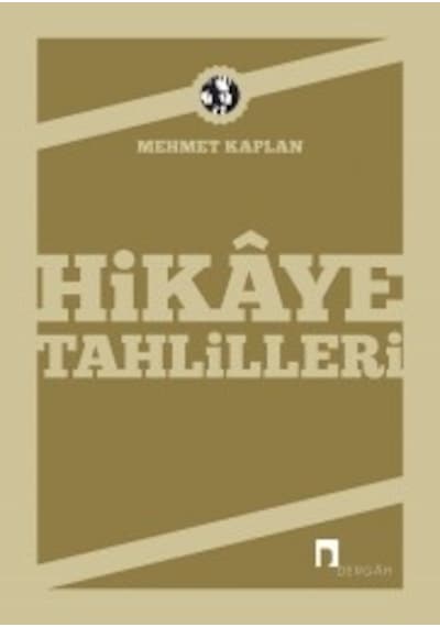 Hikaye Tahlilleri - Mehmet Kaplan - Dergah Yayınları