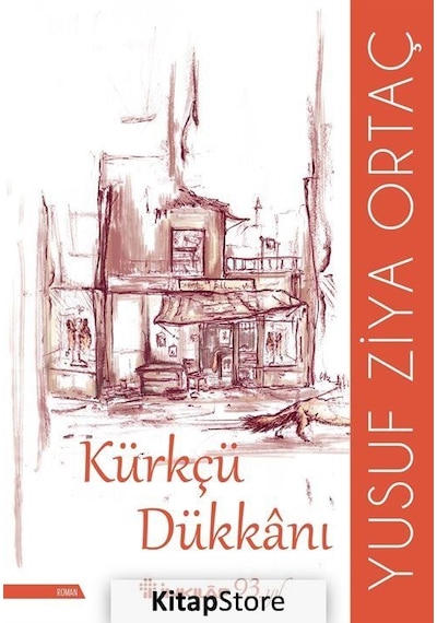 Kürkçü Dükkanı / Yusuf Ziya Ortaç