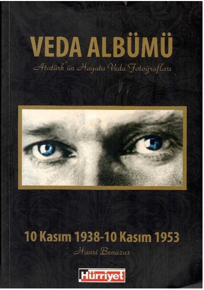 Veda Albümü - Atatürk'ün Hayata Veda Fotoğrafları -10 Kasım 1938 - 10 Kasım 1953