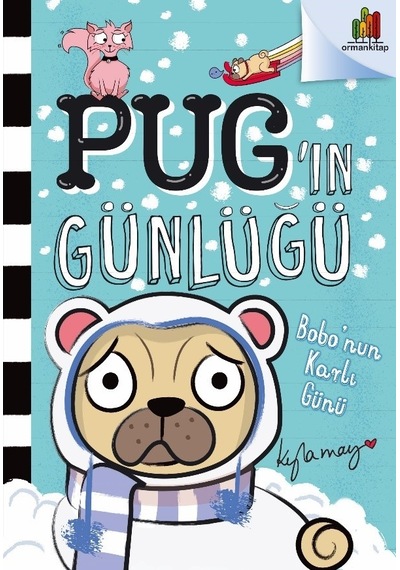 Pug’In Günlüğü: Bobo’Nun Karli Günü