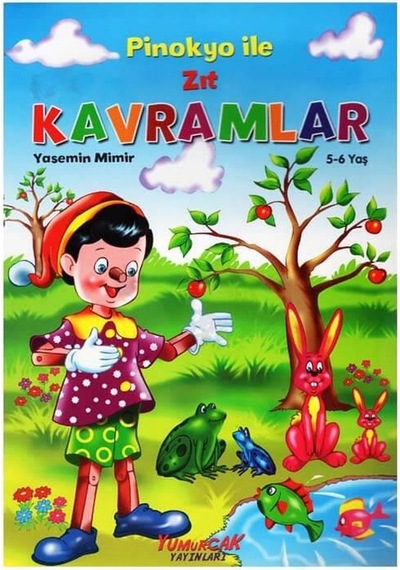 +5 Yaş Pinokyo ile Zıt Kavramlar Kitabı Yumurcak Yayınları