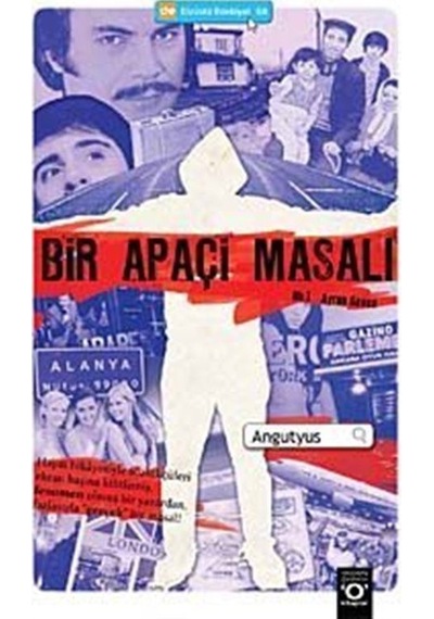 Bir Apaçi Masalı 1 - Angutyus - Okuyan Us Yayınları