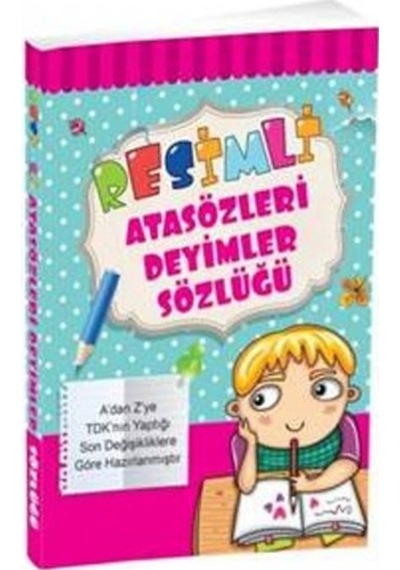 Resimli Atasözleri Deyimler Sözlüğü