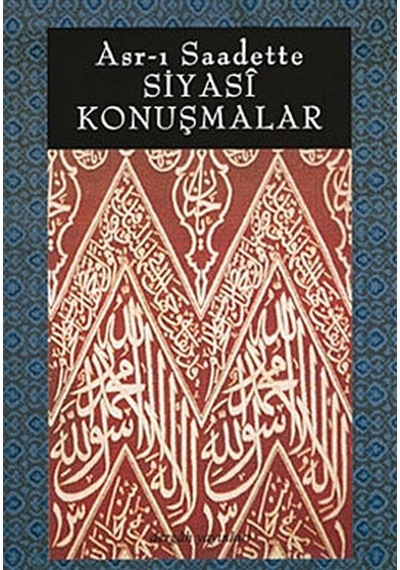 Asr-ı Saadette Siyasi Konuşmalar - Vecdi Akyüz - Dergah Yayınları