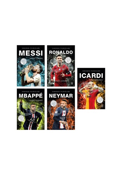 Sahanın Yıldızları Icardi Messi Ronaldo Mbappe Neymar 5 Kitap