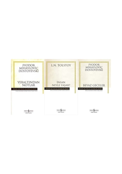 En Çok Okunan Dostoyevski-tolstoy 3 Kitap Set Yeraltından Notlar-insan Ne Ile Yaşar -beyaz Geceler