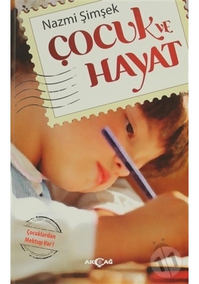 Çocuk ve Hayat Akçağ Kitabevi