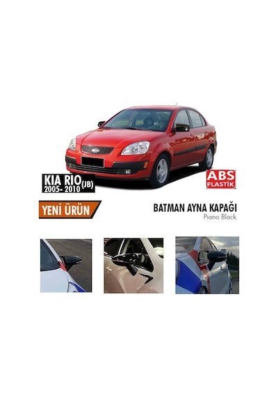 Kia Rio Yarasa Ayna Kapağı Batman Parlak Siyah Piano Black
