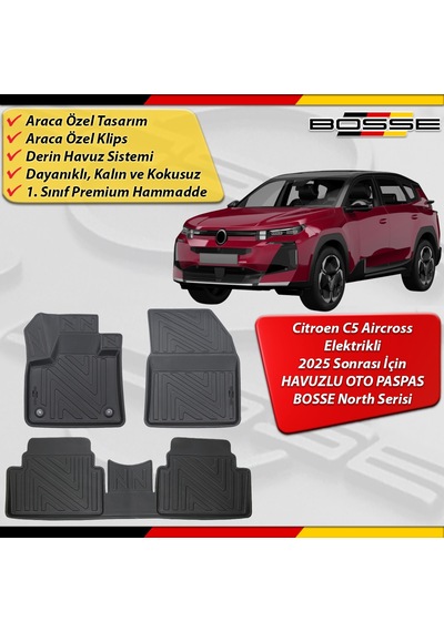 Citroen C5 Aircross Paspas Elektrikli Araca Özel 2025 Sonrası Derin Havuzlu Paspas Bosse North Serisi