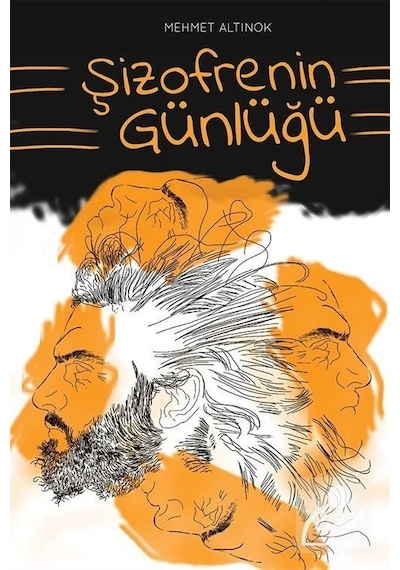Şizofrenin Günlüğü - Mehmet Altınok - Cinius