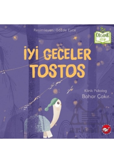 İyi Geceler Tostos Organik Kitap Beyaz Balina Yayınları