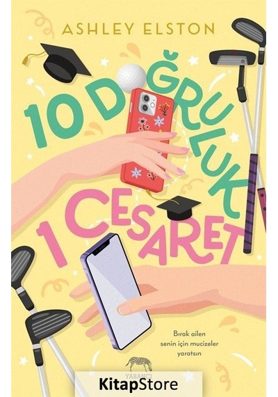 10 Doğruluk 1 Cesaret Ciltli / Ashley Elston