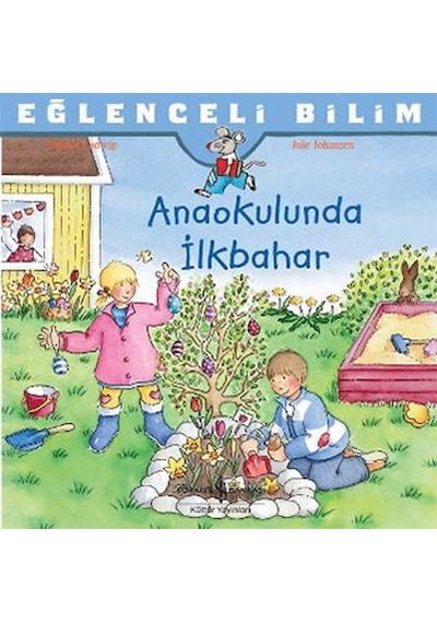 Anaokulunda İlkbahar- İş Bankası Kültür Yayınları
