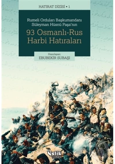Rumeli Orduları Başkumandanı Süleyman Hüsnü Paşa'Nın 93 Osmanlı-
