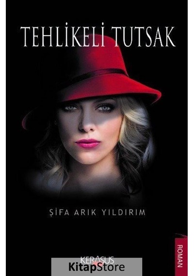 Tehlikeli Tutsak - Şifa Arık Yıldırım - Kerasus