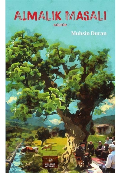 Almalık Masalı / Muhsin Duran