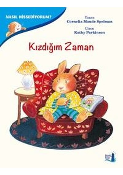 Nasıl Hissediyorum?-Kızdığım Zaman - Cornelia Maude Spelman - Büyülü Fener