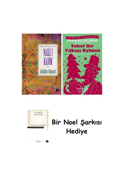 Naili-i Kadim + Tuhaf Bir Yılbaşı Öyküsü + Bir Noel Şarkısı