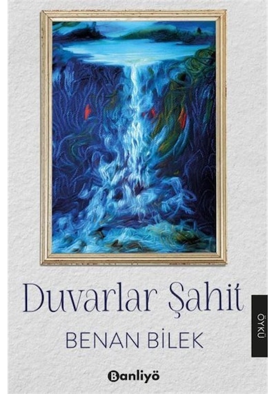 Duvarlar Şahit / Benan Bilek