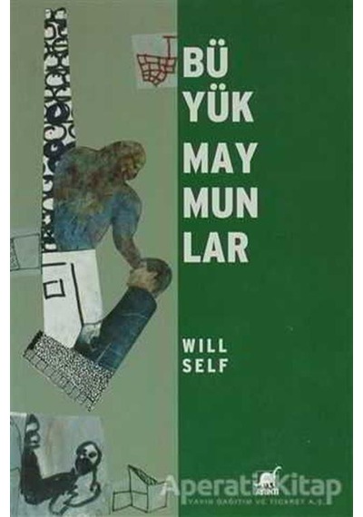Büyük Maymunlar - Will Self - Ayrıntı Yayınları