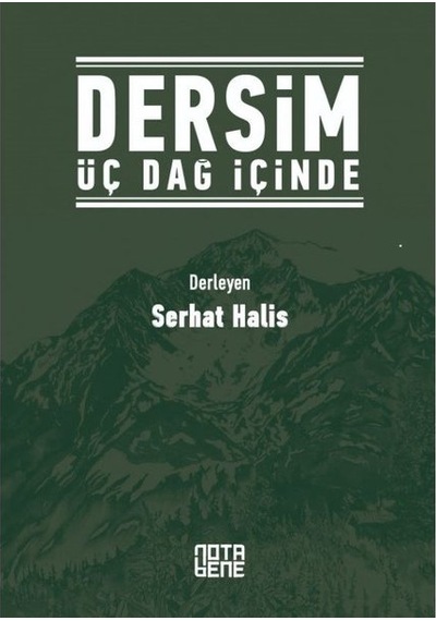 Dersim Üç Dağ İçinde- Nota Bene Yayınları