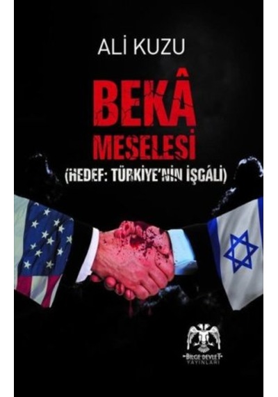 Beka Meselesi Hedef: Türkiye'Nin Işgali Ali Kuzu 433033498