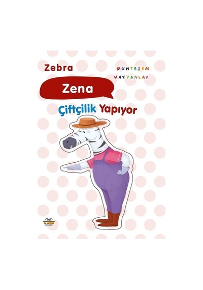 Zebra Zena Çiftçilik Yapıyor